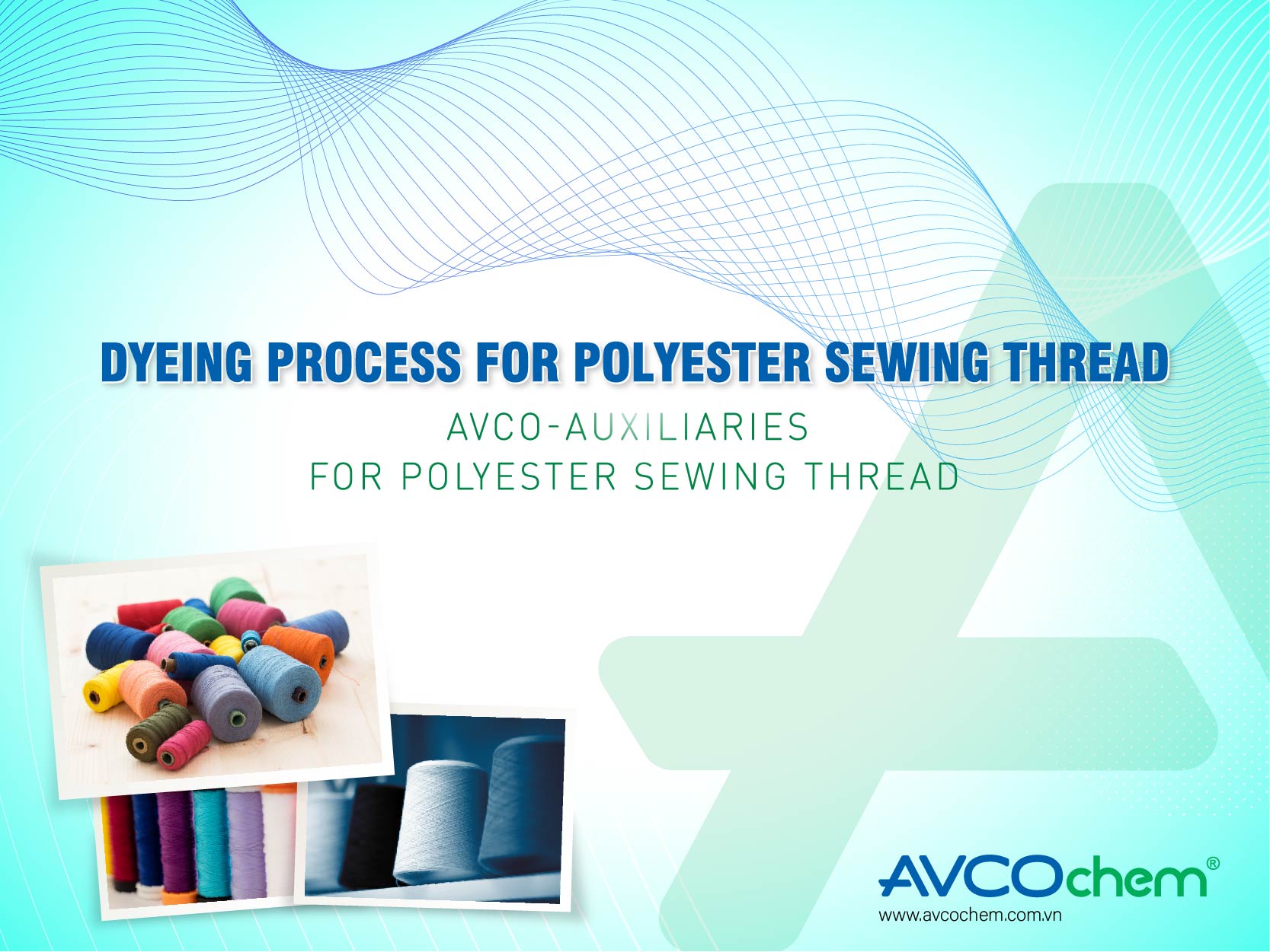 DYEING PROCESS FOR SEWING THREAD