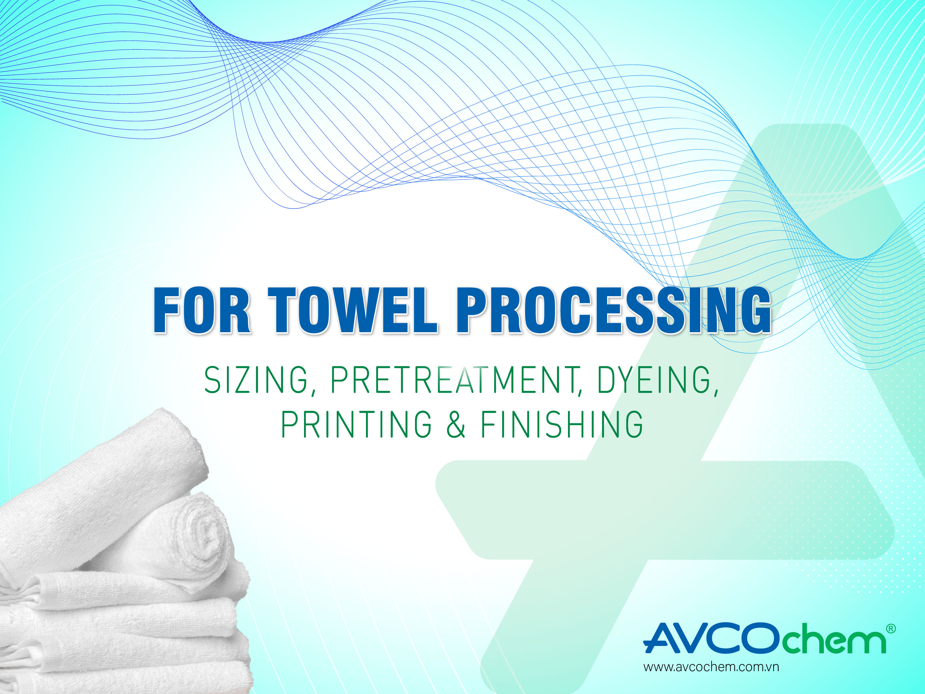 FOR TOWEL PROCESSING